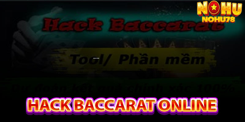 Hack Baccarat Online
